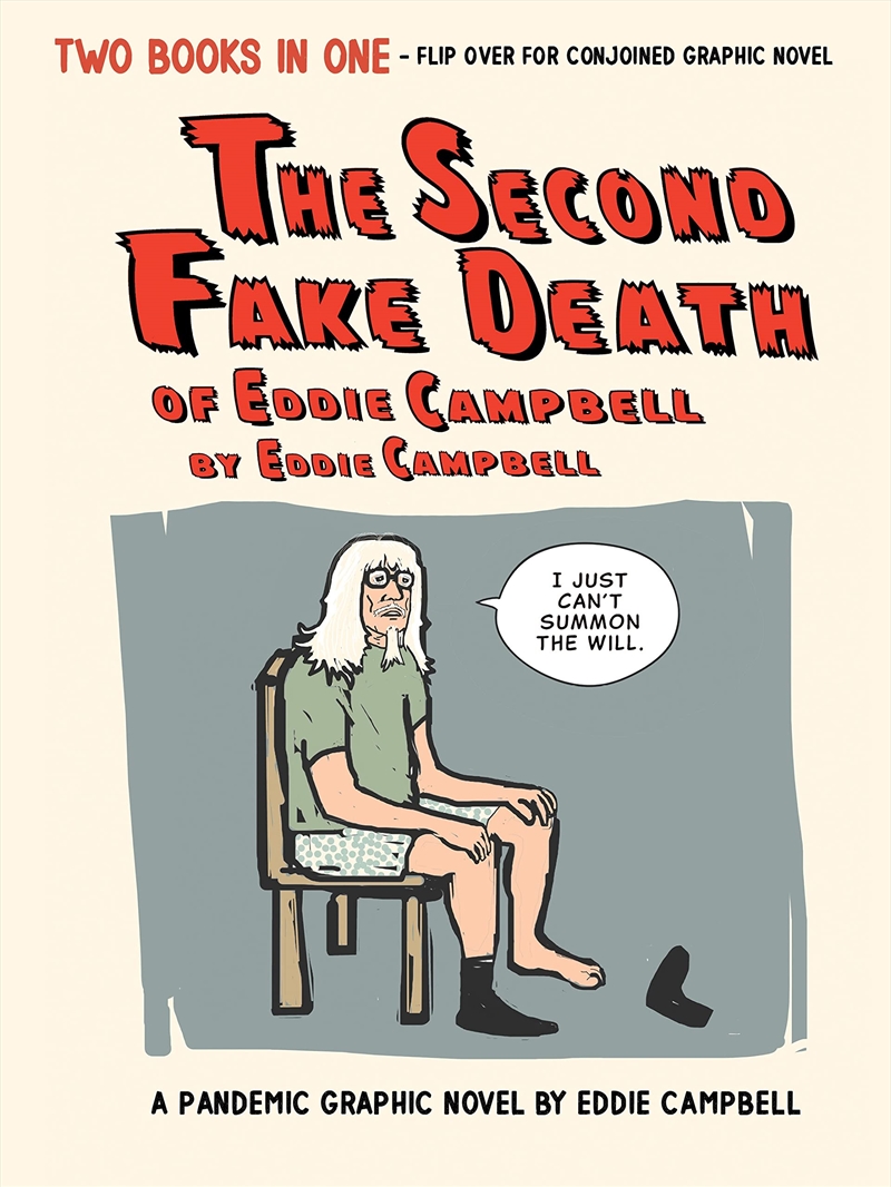 The Second Fake Death Of Eddie Campbell & The Fate Of The Artist/Product Detail/Graphic Novels