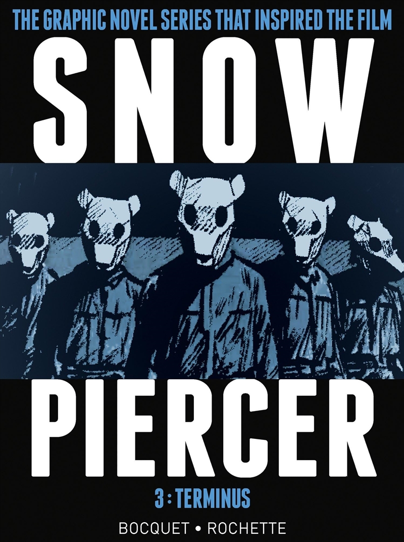 Snowpiercer Vol. 3: Terminus/Product Detail/Graphic Novels