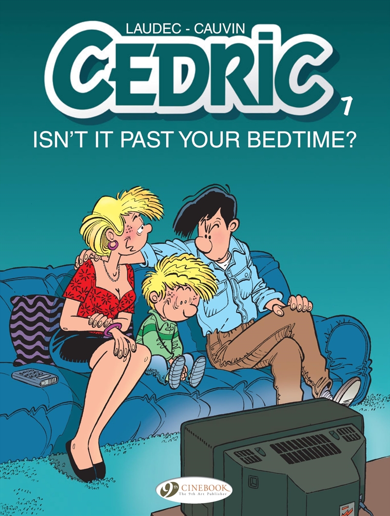 Cedric: Isn'T It Past Your Bedtime? (Volume 7) (Cedric, Volume 7)/Product Detail/Graphic Novels