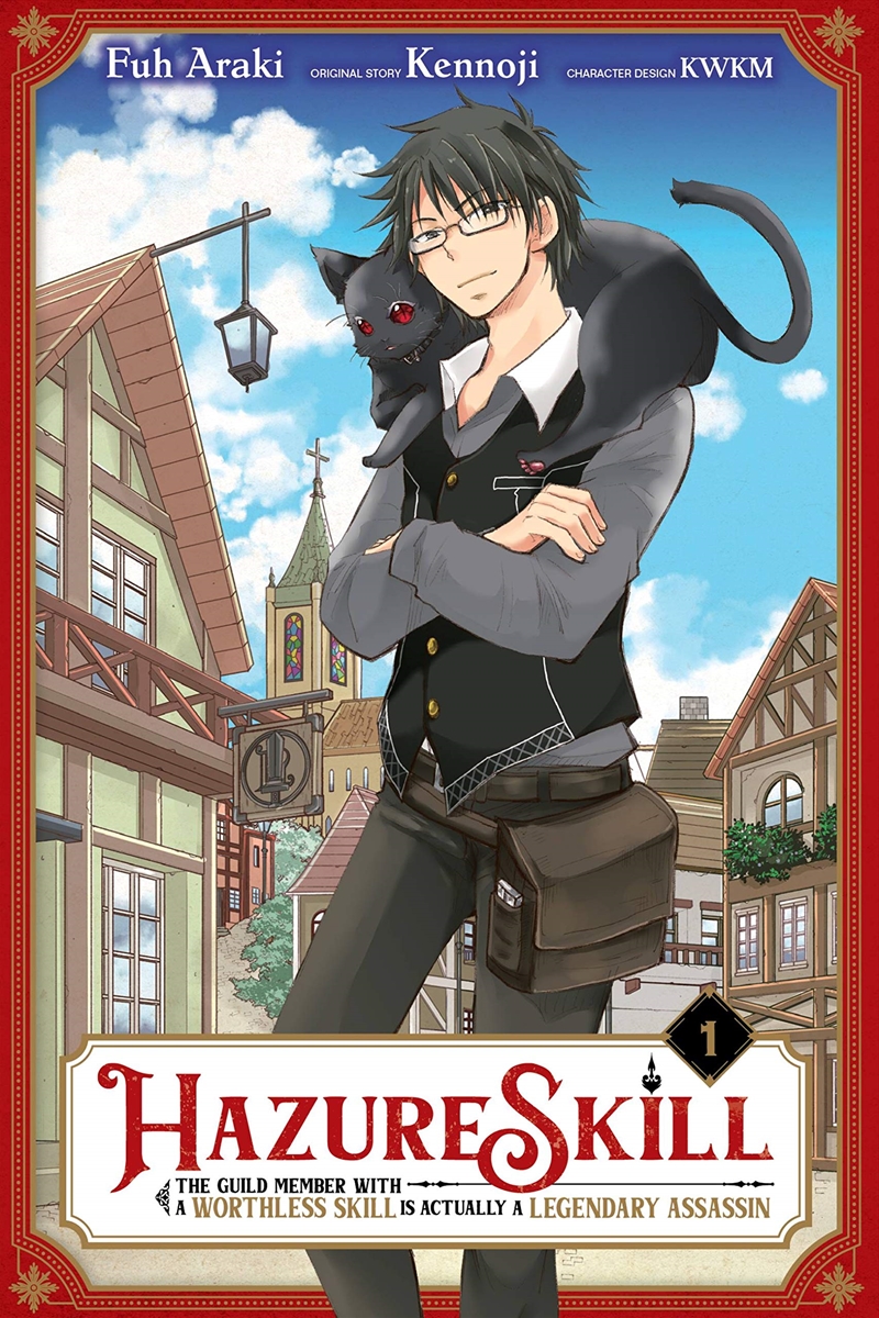 Hazure Skill: The Guild Member With A Worthless Skill Is Actually A Legendary Assassin, Vol. 1 (Mang/Product Detail/Graphic Novels
