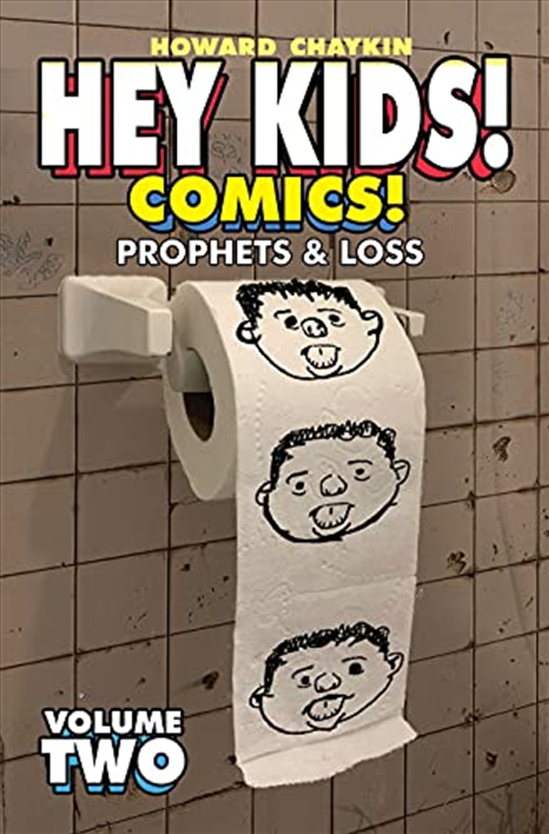 Hey Kids! Comics!, Volume 2: Prophets & Loss/Product Detail/Graphic Novels