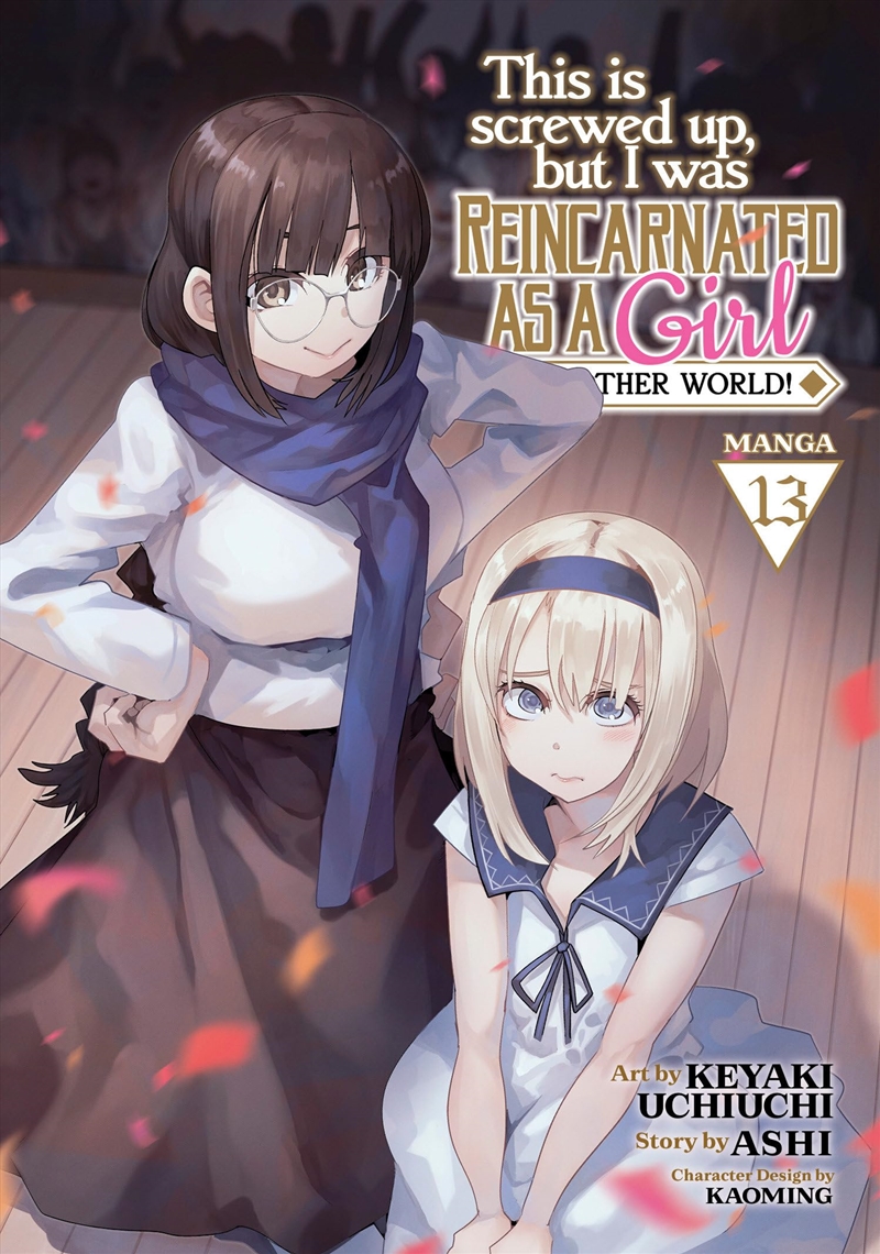 This Is Screwed Up, But I Was Reincarnated As A Girl In Another World! (Manga) Vol. 13/Product Detail/Graphic Novels