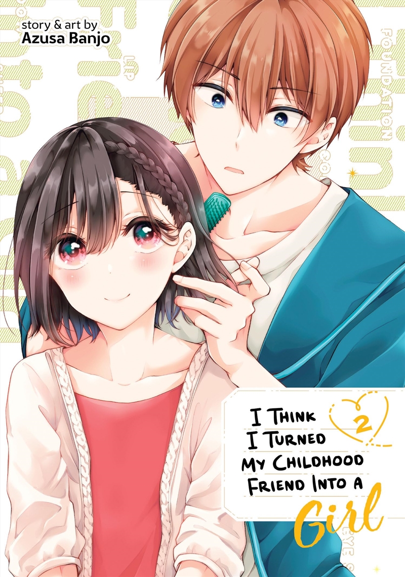 I Think I Turned My Childhood Friend Into A Girl Vol. 2/Product Detail/Graphic Novels