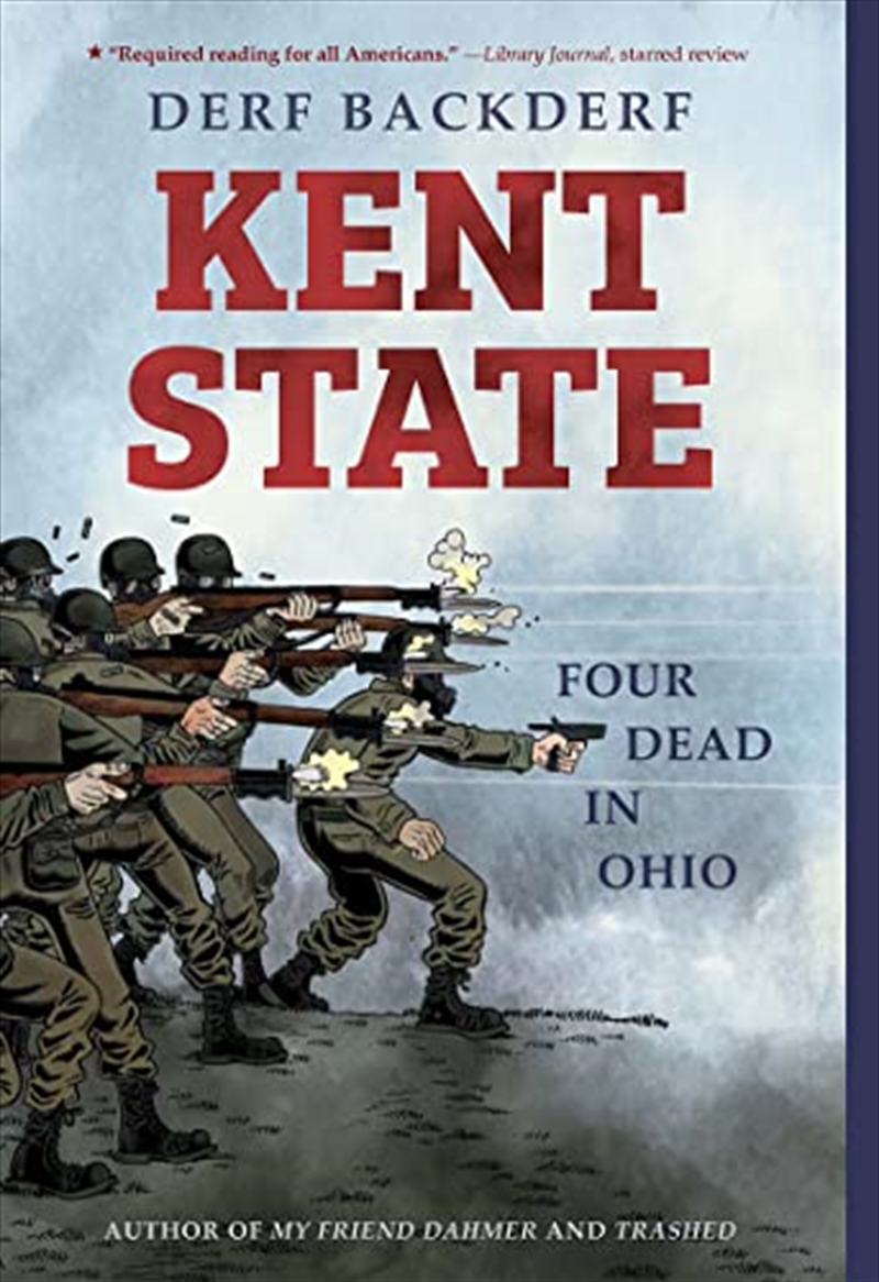Kent State: Four Dead In Ohio/Product Detail/Graphic Novels