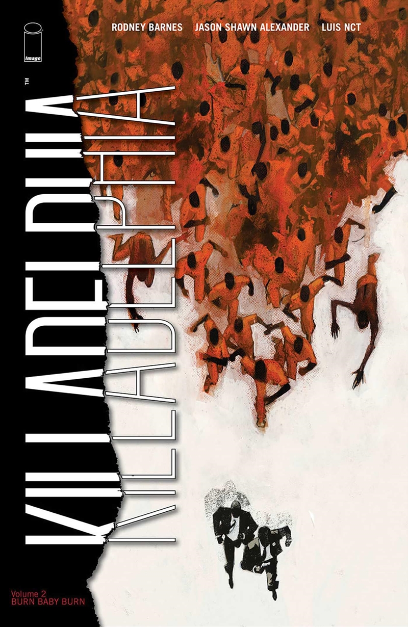 Killadelphia, Volume 2: Burn Baby Burn (Killadelphia, 2)/Product Detail/Graphic Novels