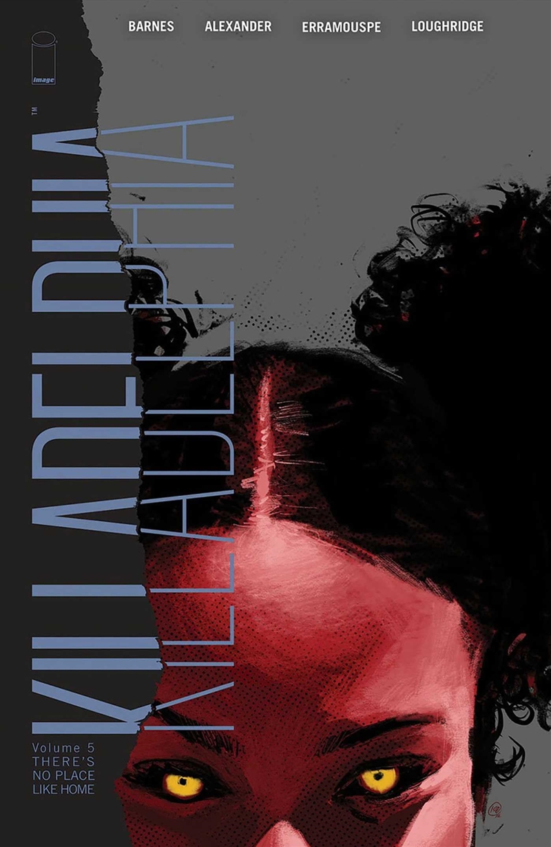 Killadelphia Volume 5: There'S No Place Like Home/Product Detail/Graphic Novels