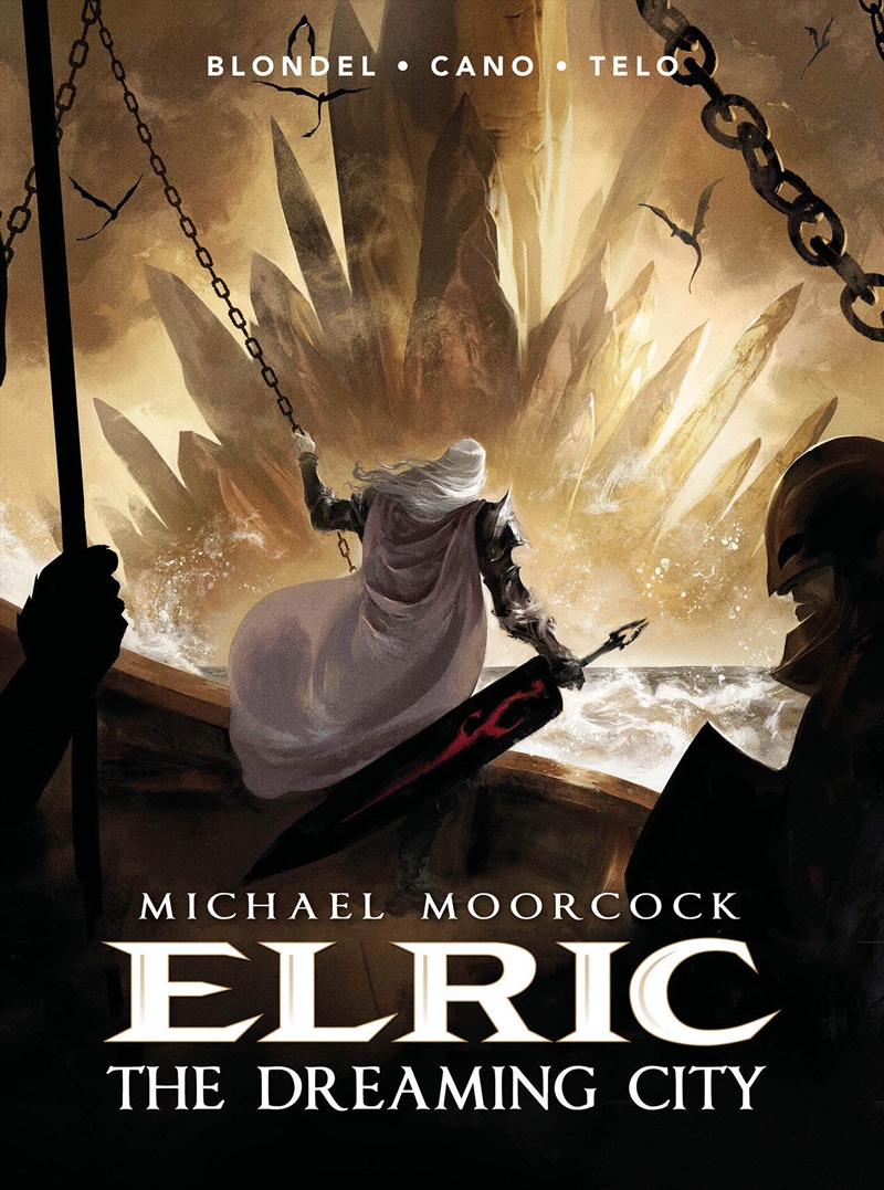 Michael Moorcock's Elric Vol. 4: The Dreaming City (Graphic Novel) (The Michael Moorcock's Elric)/Product Detail/Graphic Novels