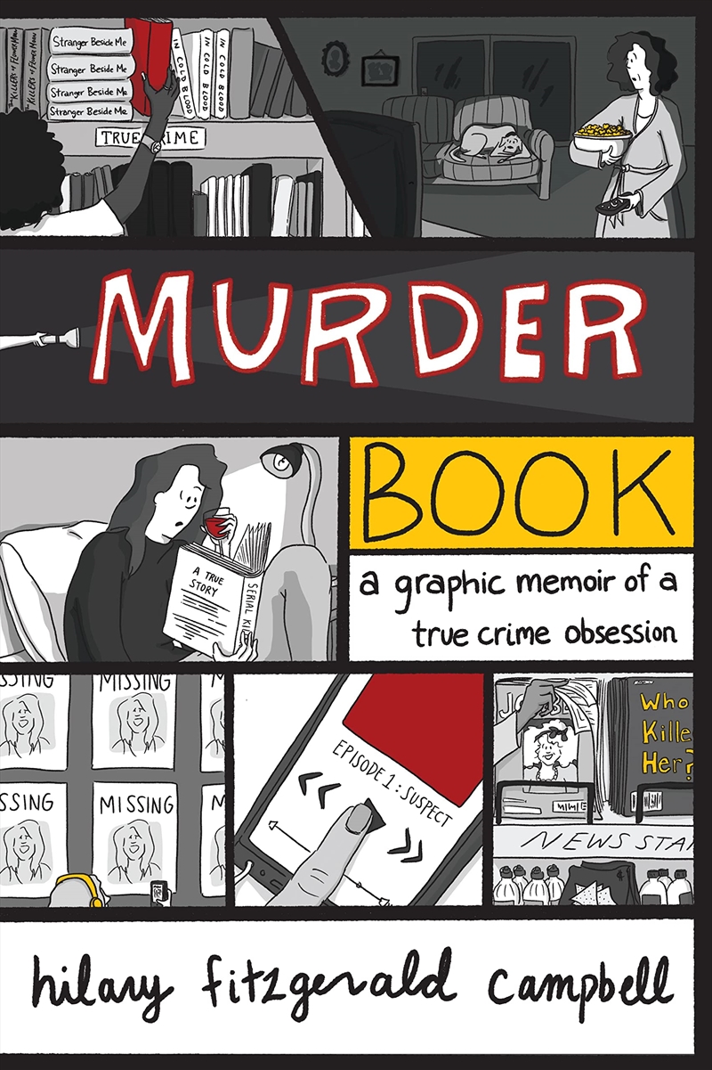 Murder Book: A Graphic Memoir Of A True Crime Obsession/Product Detail/Graphic Novels