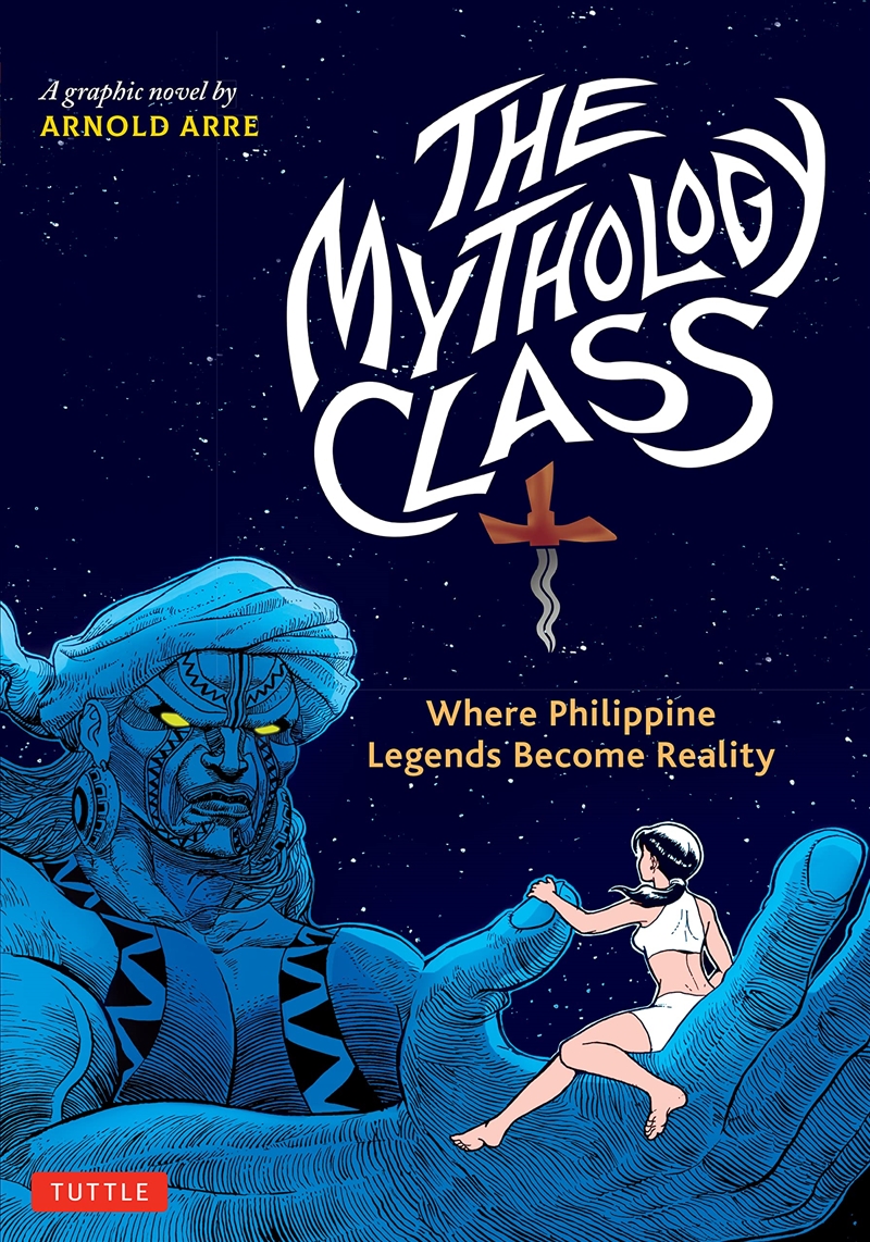 The Mythology Class: Where Philippine Legends Become Reality (A Graphic Novel)/Product Detail/Graphic Novels