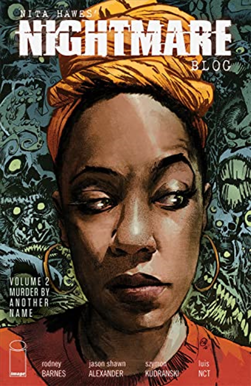 Nita Hawes' Nightmare Blog, Volume 2: Murder By Another Name/Product Detail/Graphic Novels