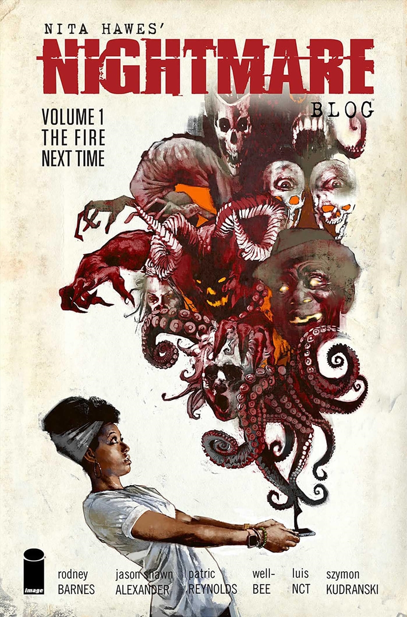 Nita Hawes' Nightmare Blog, Volume 1: The Fire Next Time (Nita Hawes Nightmare Blog, 1)/Product Detail/Graphic Novels