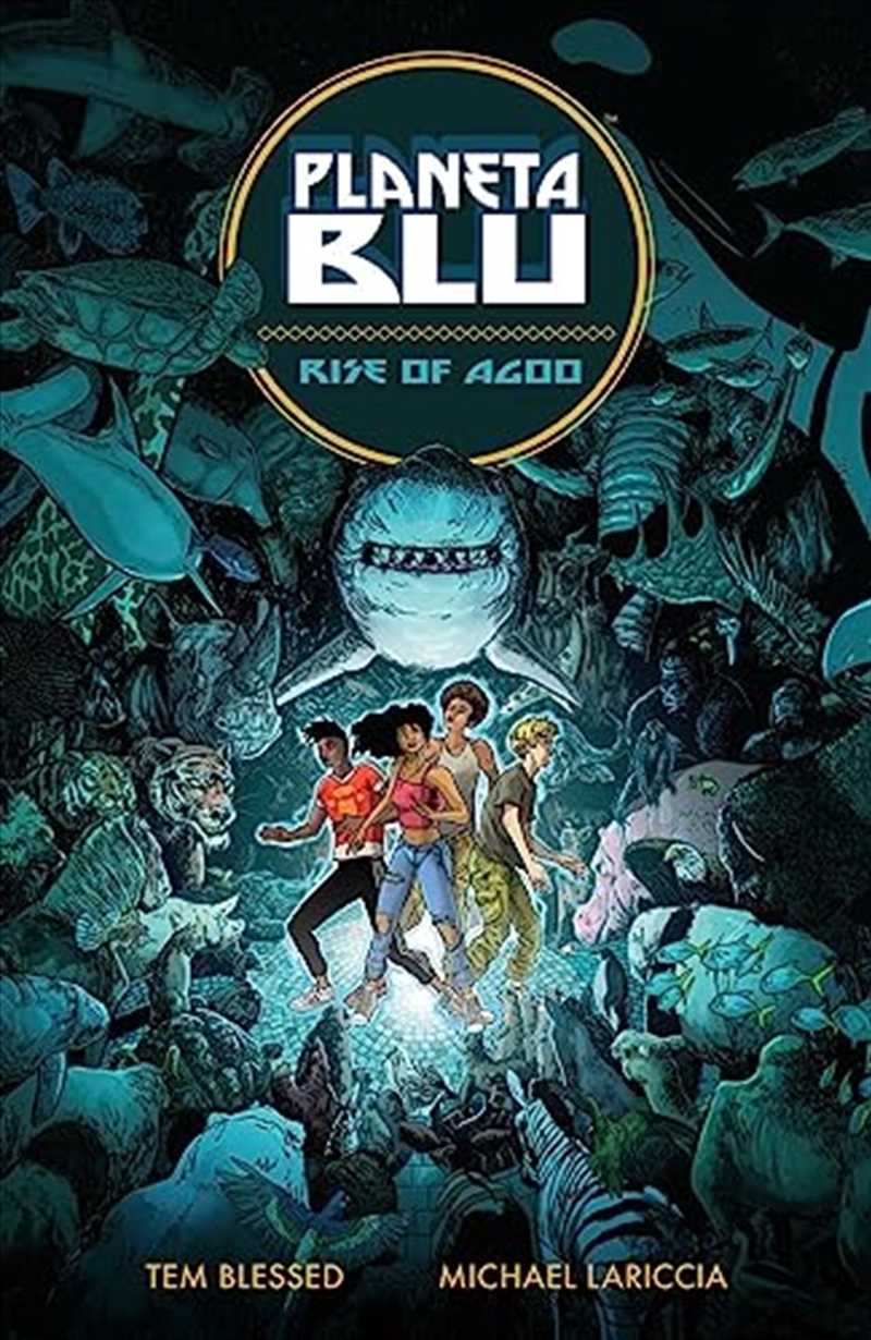 Planeta Blu Volume 1: Rise Of Agoo (Planeta Blu, 1)/Product Detail/Graphic Novels