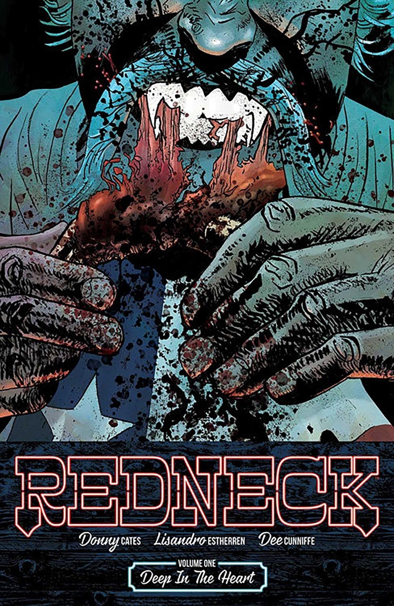 Redneck Volume 1: Deep In The Heart (Redneck, 1)/Product Detail/Graphic Novels