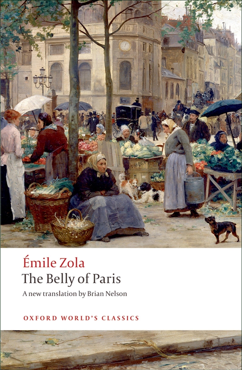 The Belly Of Paris (Oxford World'S Classics)/Product Detail/General Fiction Books