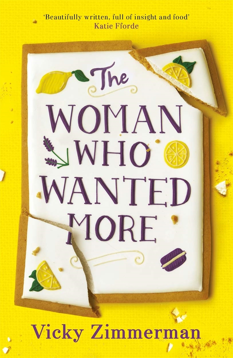 The Woman Who Wanted More: 'Beautifully Written, Full Of Insight And Food' Katie Fforde/Product Detail/General Fiction Books