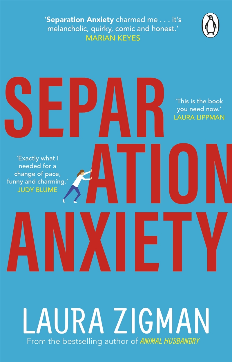 Separation Anxiety: ‘Exactly What I Needed For A Change Of Pace, Funny And Charming' - Judy Blume/Product Detail/General Fiction Books