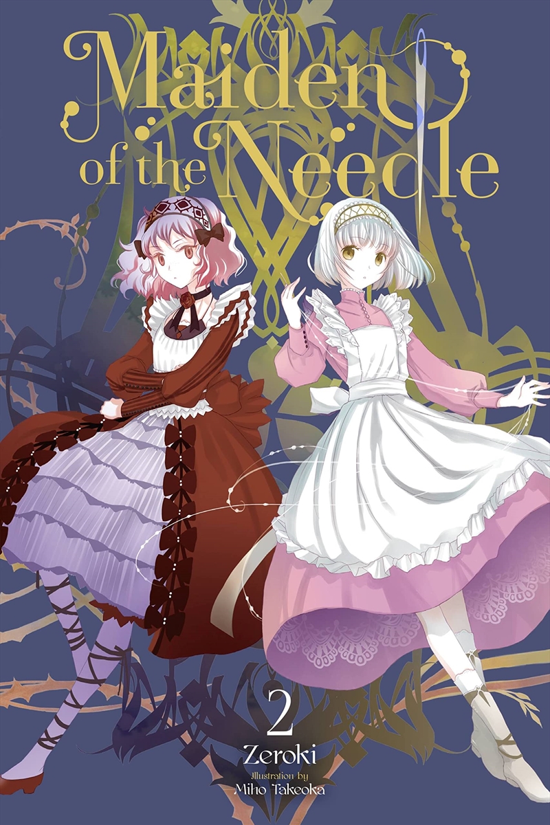 Maiden Of The Needle, Vol. 2 (Light Novel) (Volume 2) (Maiden Of The Needle (Light Novel))/Product Detail/General Fiction Books