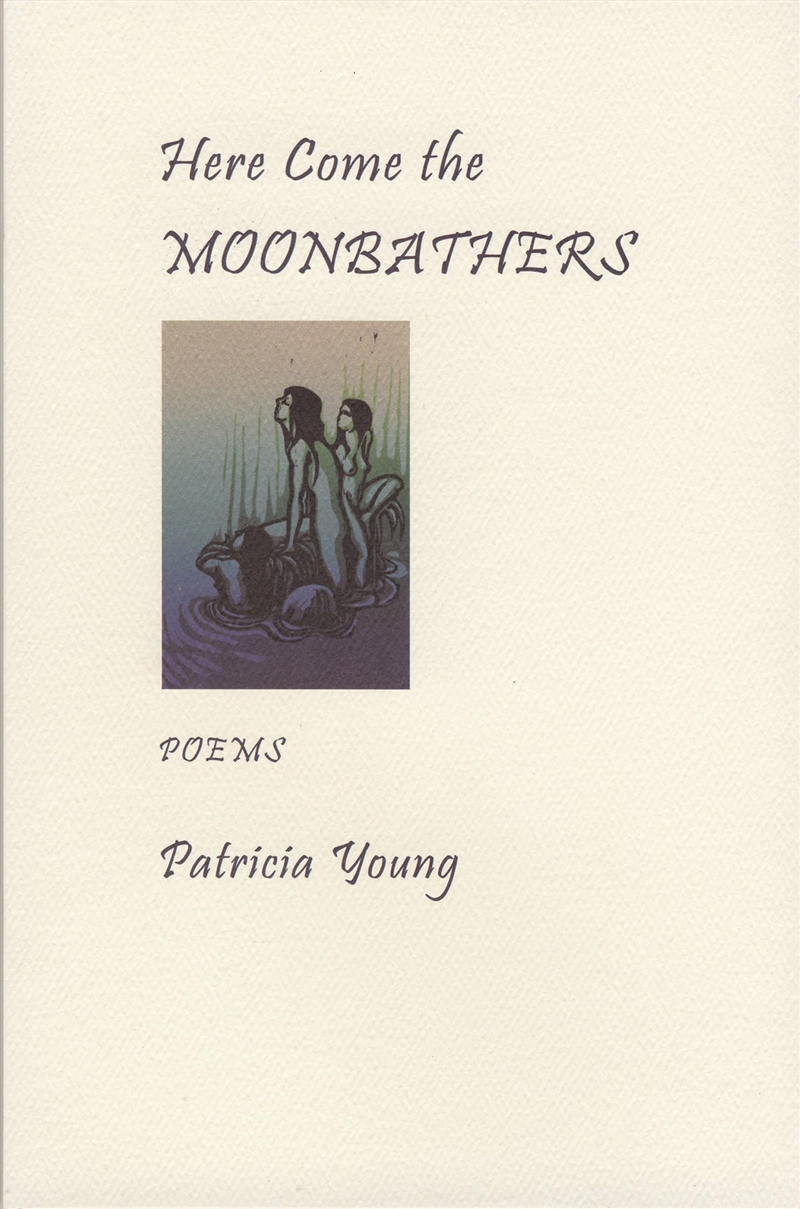 Here Come The Moonbathers/Product Detail/General Fiction Books