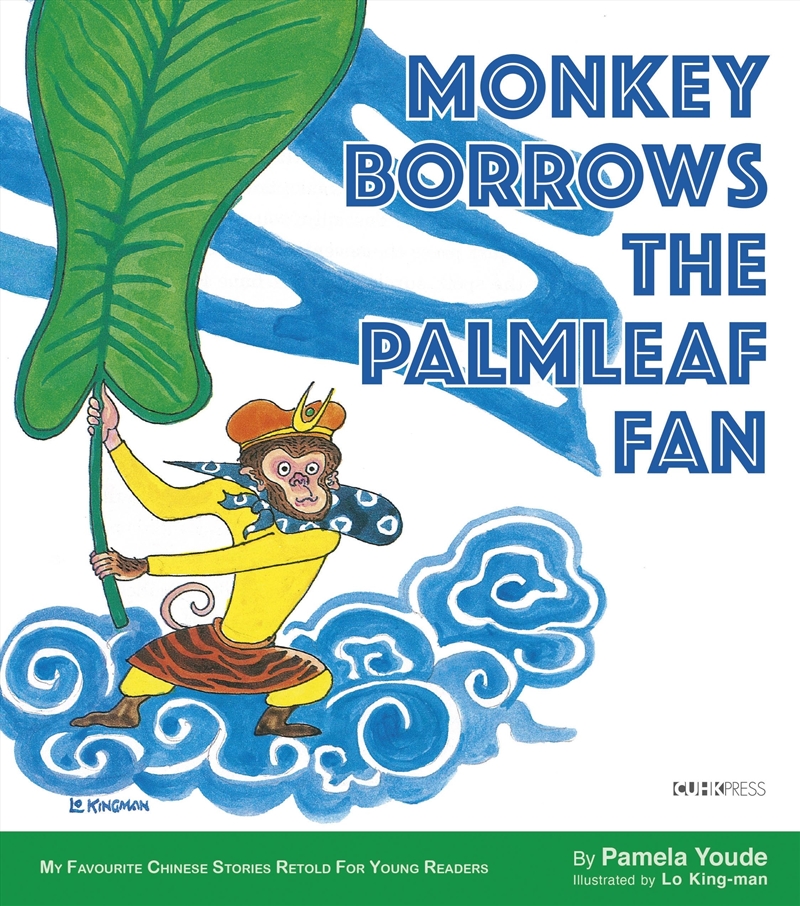 Monkey Borrows The Palmleaf Fan: My Favourite Chinese Stories Series/Product Detail/General Fiction Books