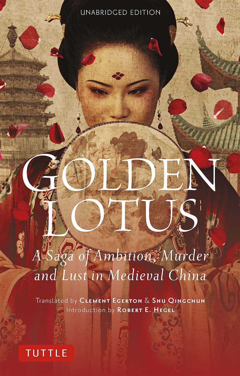 Golden Lotus: A Saga of Ambition, Murder and Lust in Medieval China (Unabridged Edition)/Product Detail/General Fiction Books