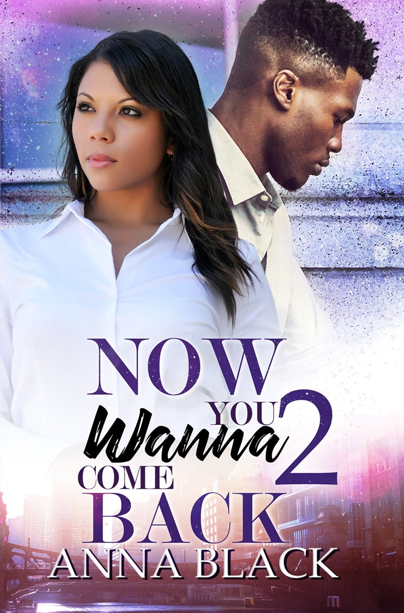 Now You Wanna Come Back 2 (Urban Books, 2)/Product Detail/General Fiction Books