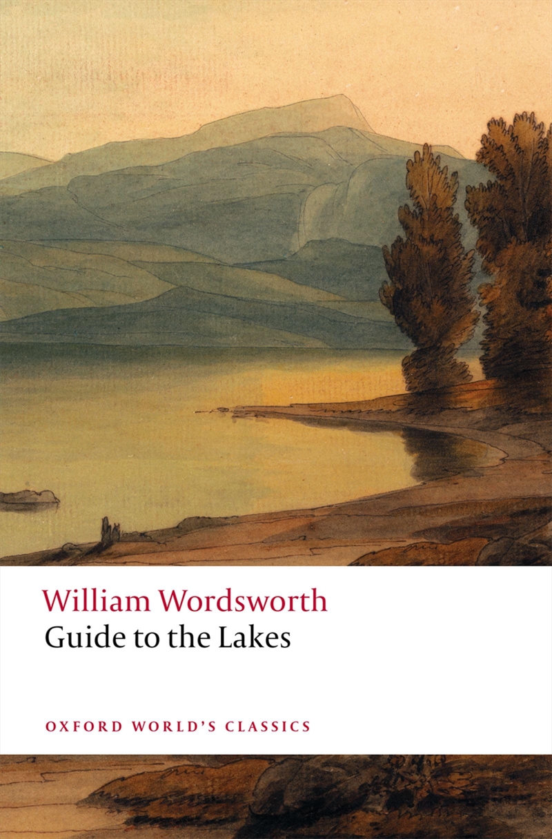 Guide To The Lakes (Oxford World'S Classics)/Product Detail/General Fiction Books