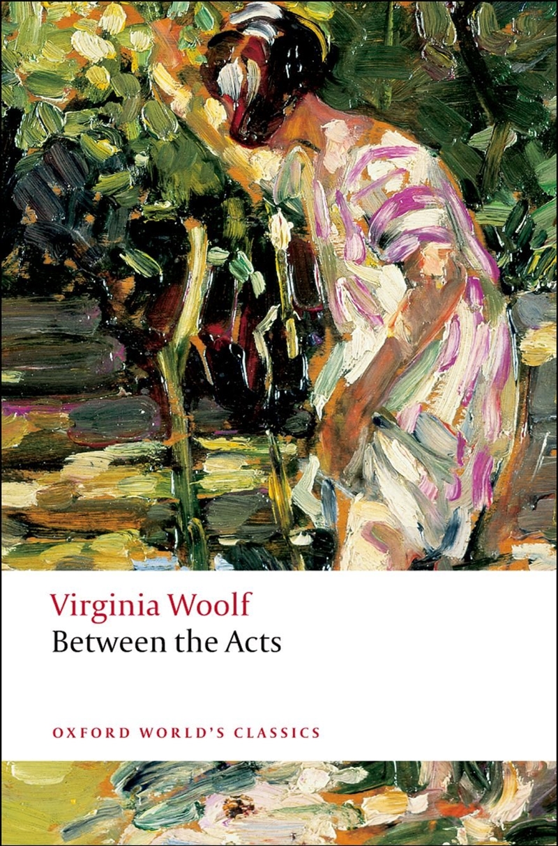 Between The Acts (Oxford World'S Classics)/Product Detail/General Fiction Books