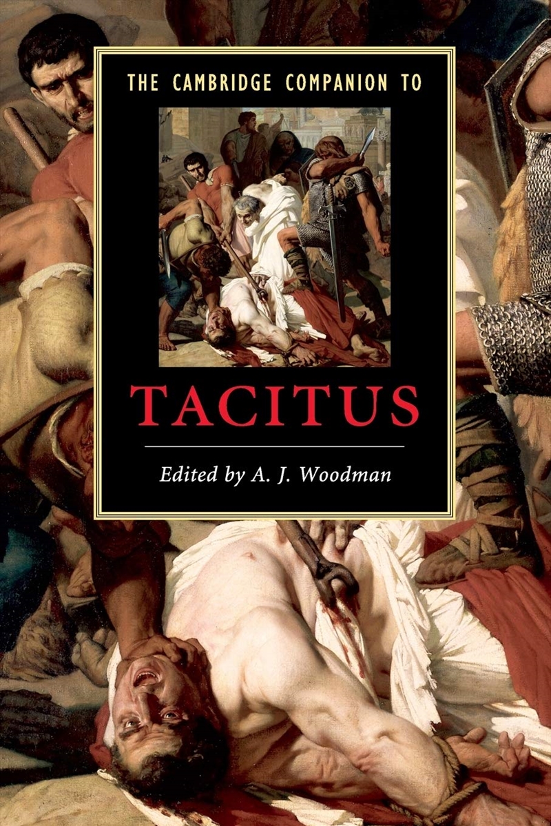 The Cambridge Companion To Tacitus (Cambridge Companions To Literature)/Product Detail/General Fiction Books