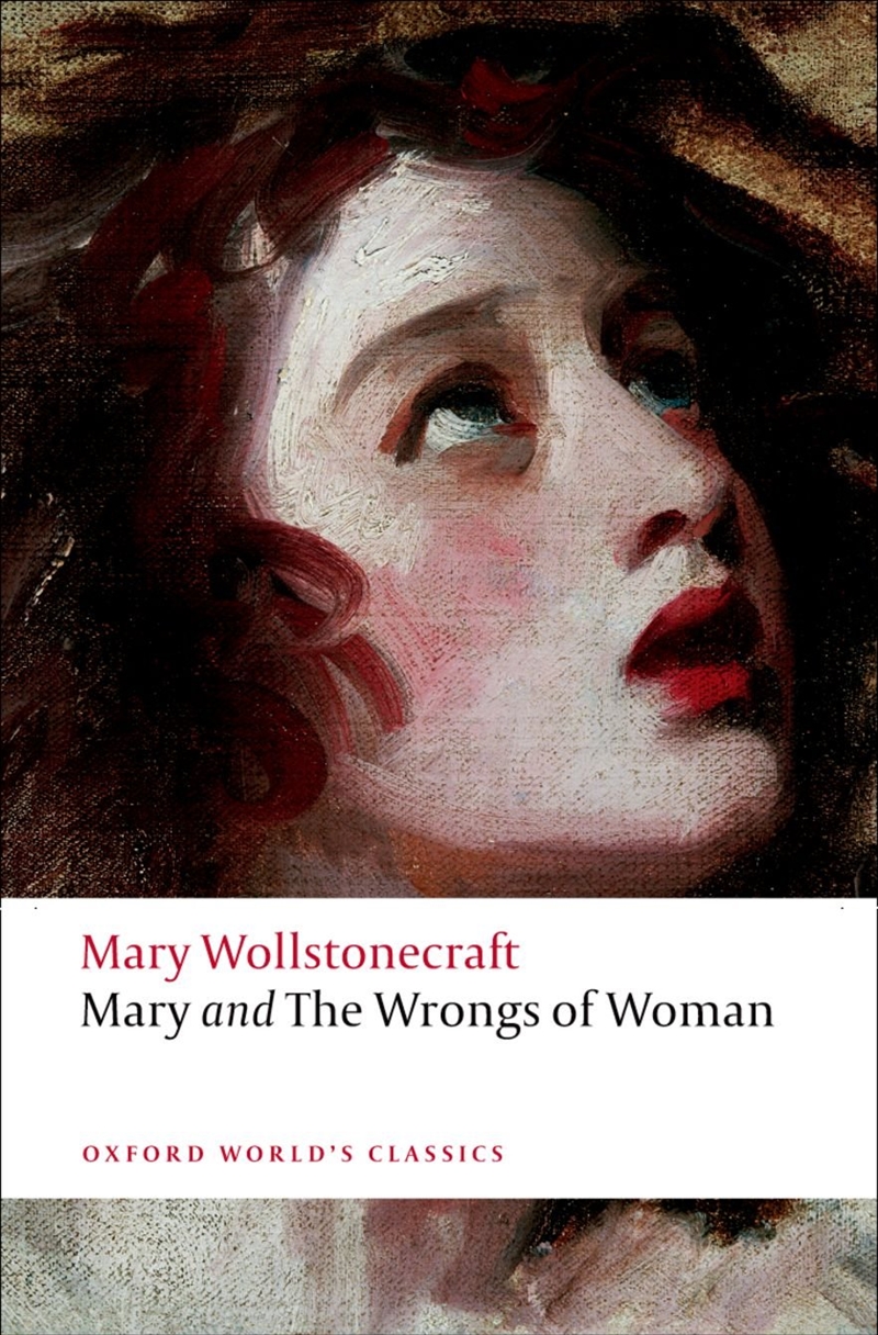 Mary And The Wrongs Of Woman (Oxford World'S Classics)/Product Detail/General Fiction Books