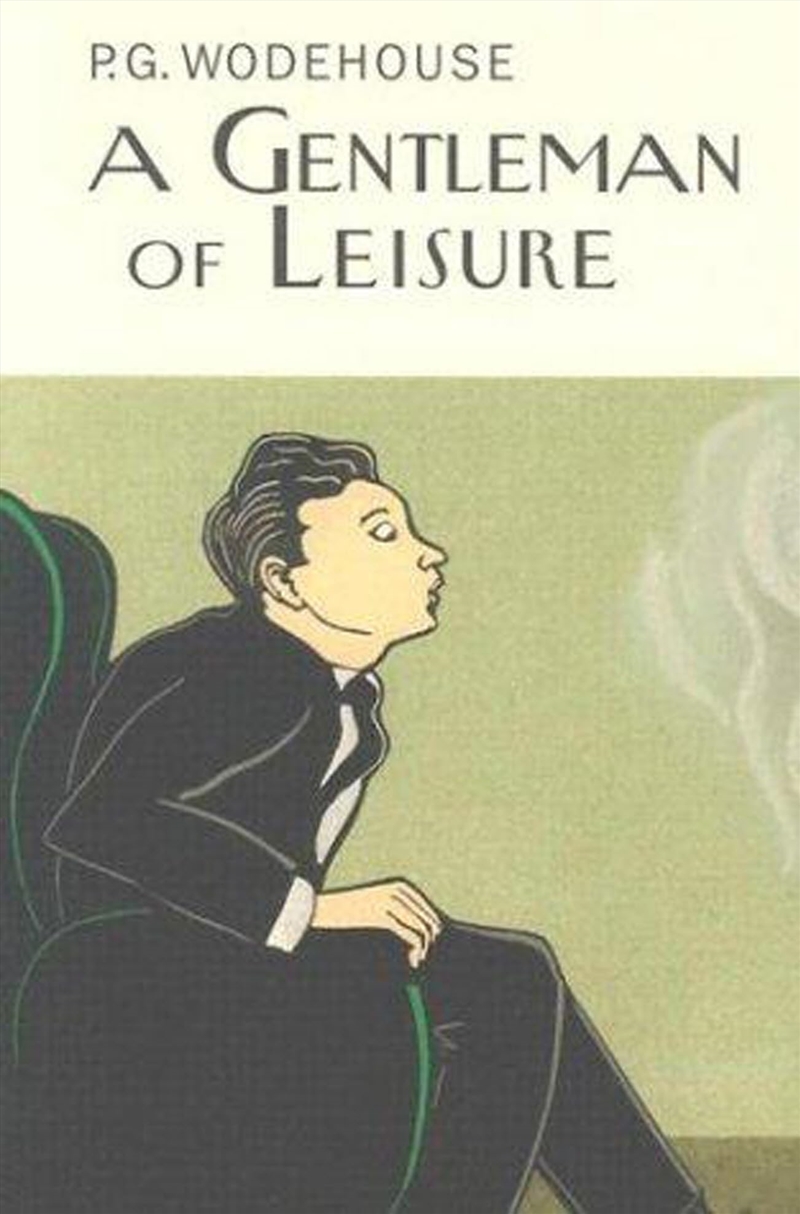A Gentleman Of Leisure/Product Detail/General Fiction Books