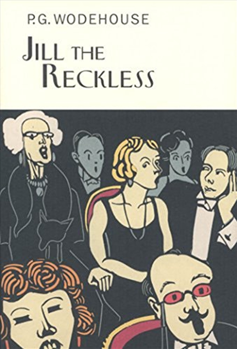 Jill The Reckless (Everyman'S Library P G Wodehouse)/Product Detail/General Fiction Books