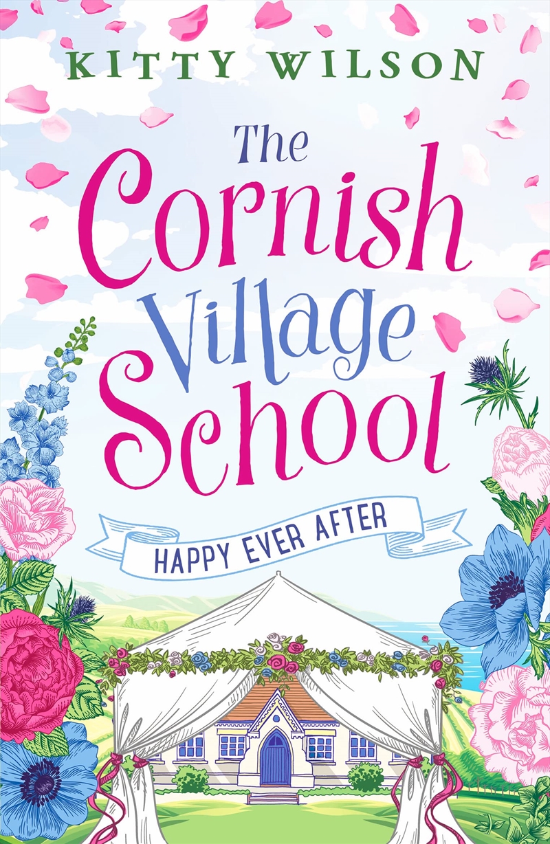 The Cornish Village School - Happy Ever After (Cornish Village School Series): 5/Product Detail/General Fiction Books