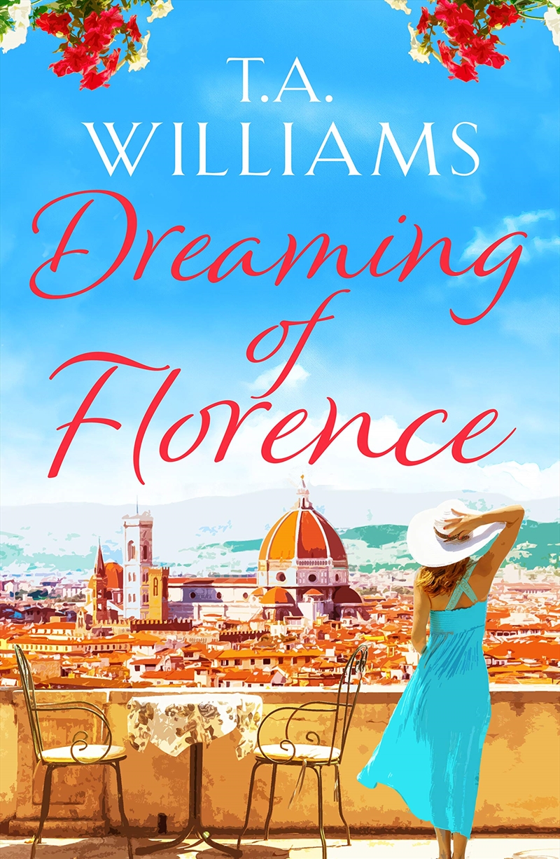Dreaming Of Florence: The Feel-Good Read Of The Summer!/Product Detail/General Fiction Books