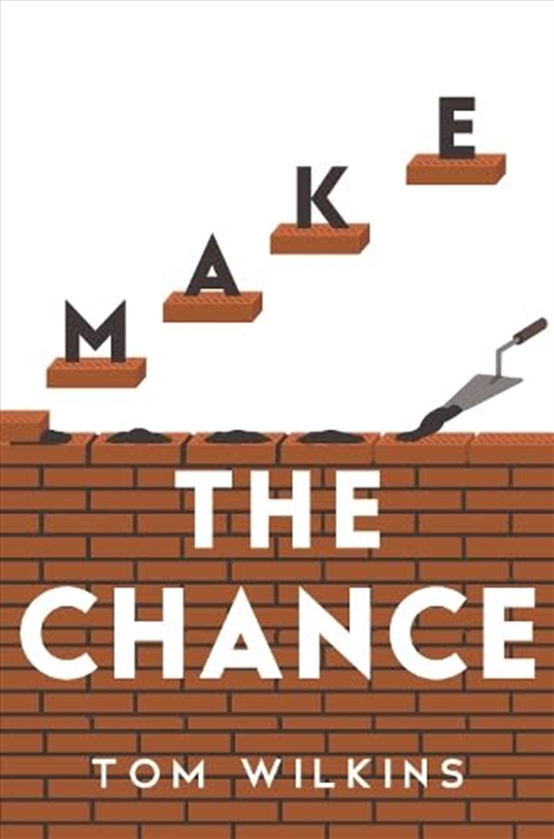 Make The Chance (Paperback)/Product Detail/General Fiction Books