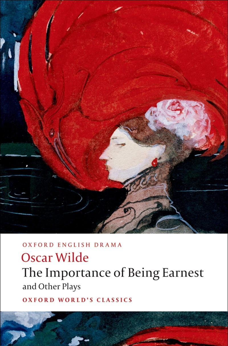 The Importance Of Being Earnest And Other Plays: Lady Windermere'S Fan; Salome; A Woman Of No Import/Product Detail/General Fiction Books