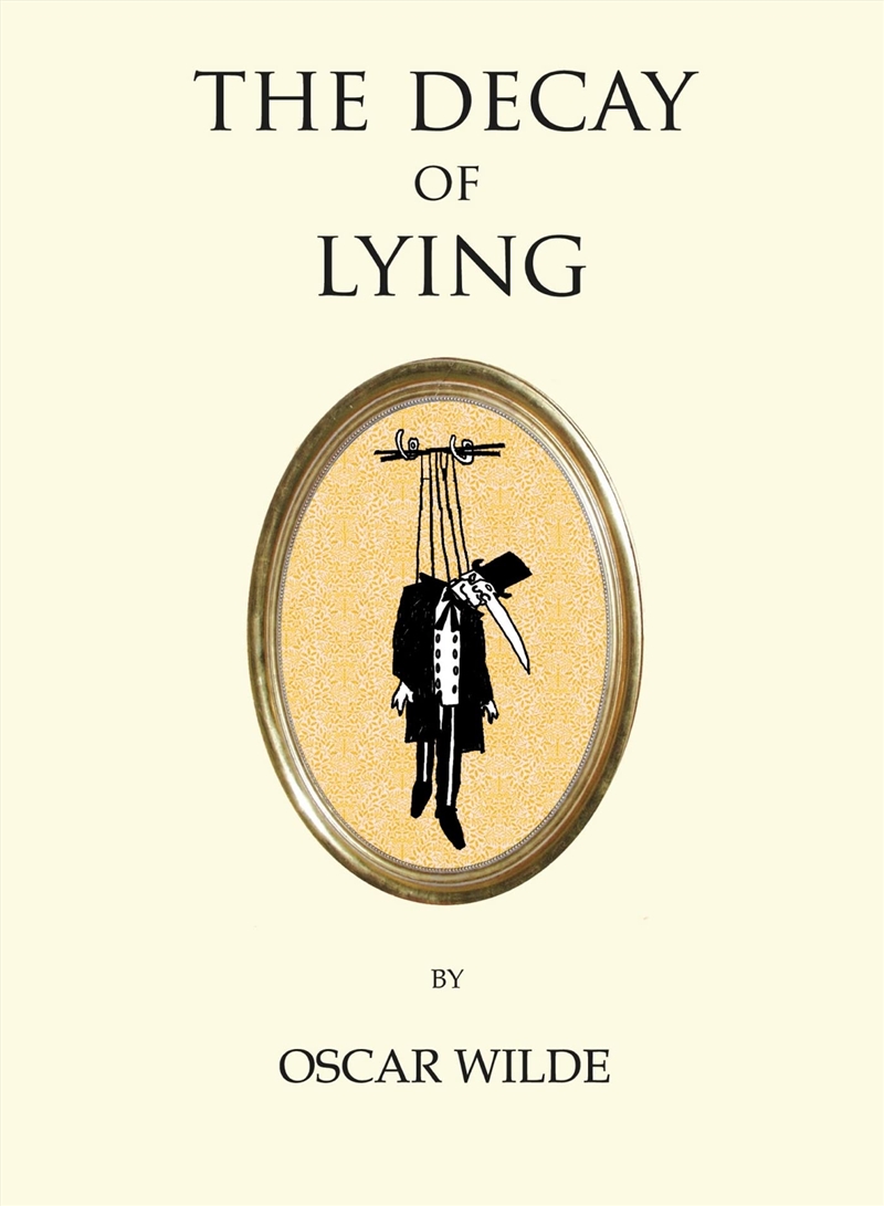 The Decay Of Lying (Quirky Classics)/Product Detail/General Fiction Books