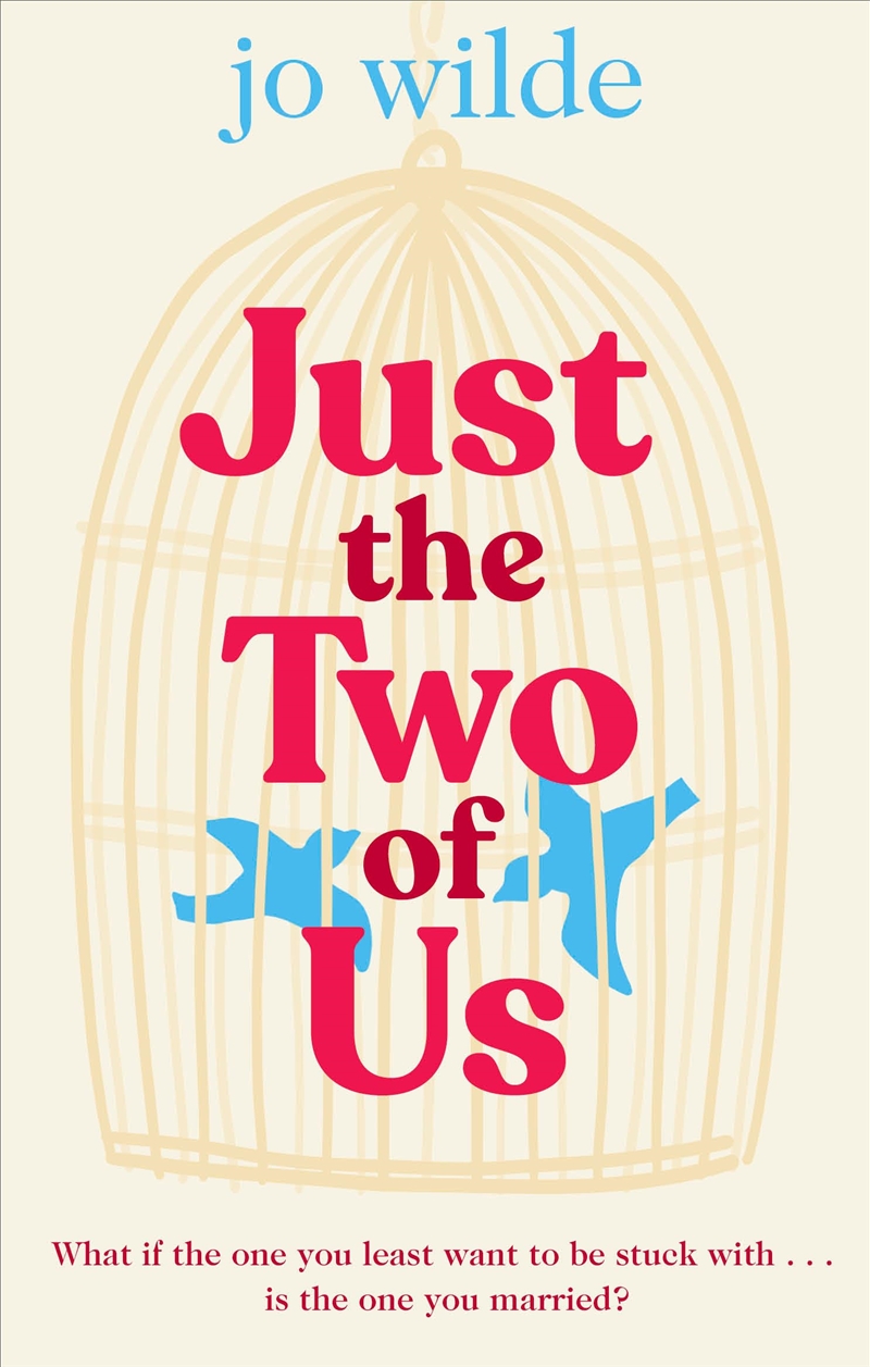 Just The Two Of Us: The Joyful, Heart-Warming Summer Love Story About Second Chances/Product Detail/General Fiction Books