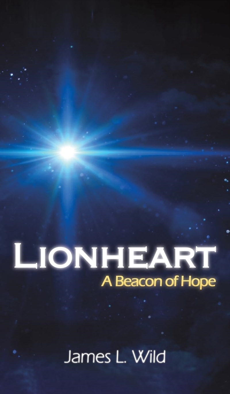 Lionheart: A Beacon Of Hope/Product Detail/General Fiction Books