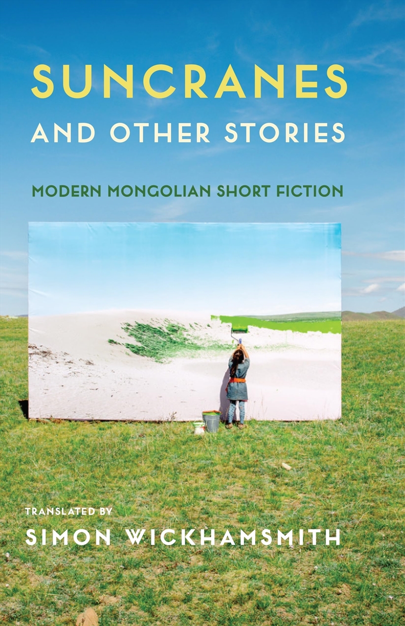 Suncranes And Other Stories: Modern Mongolian Short Fiction/Product Detail/General Fiction Books