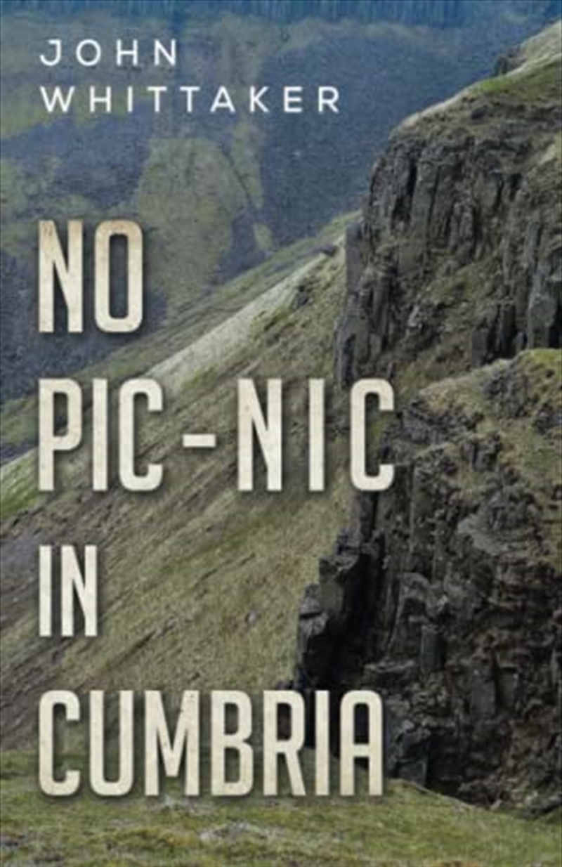 No Pic-Nic In Cumbria/Product Detail/General Fiction Books