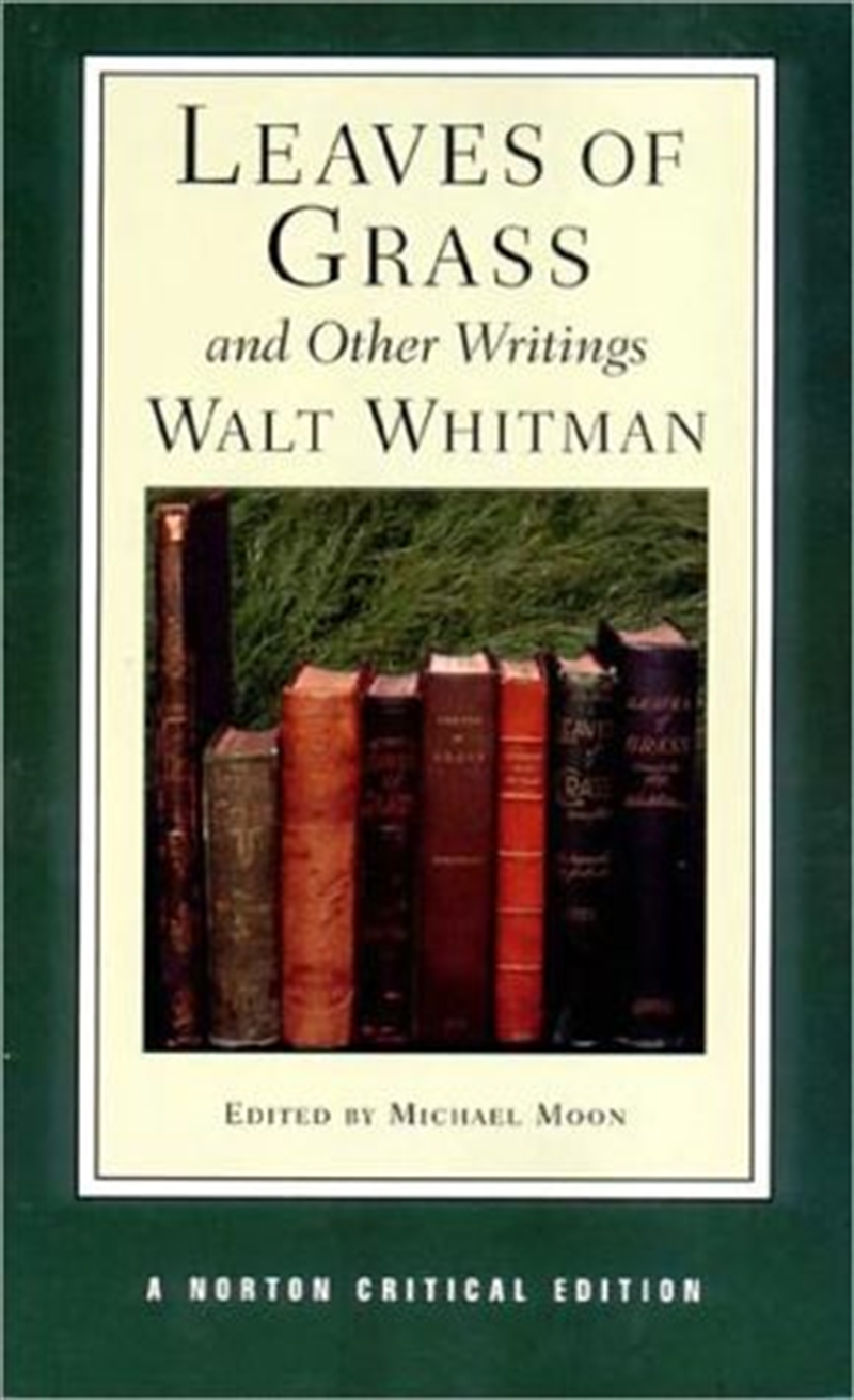 Leaves Of Grass: A Norton Critical Edition (Norton Critical Editions)/Product Detail/General Fiction Books