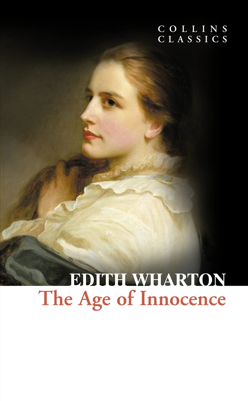 The Age Of Innocence (Collins Classics)/Product Detail/General Fiction Books