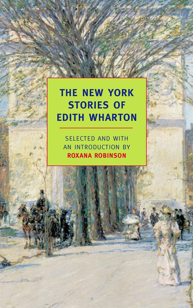 The New York Stories Of Edith Wharton (New York Review Books Classics)/Product Detail/General Fiction Books