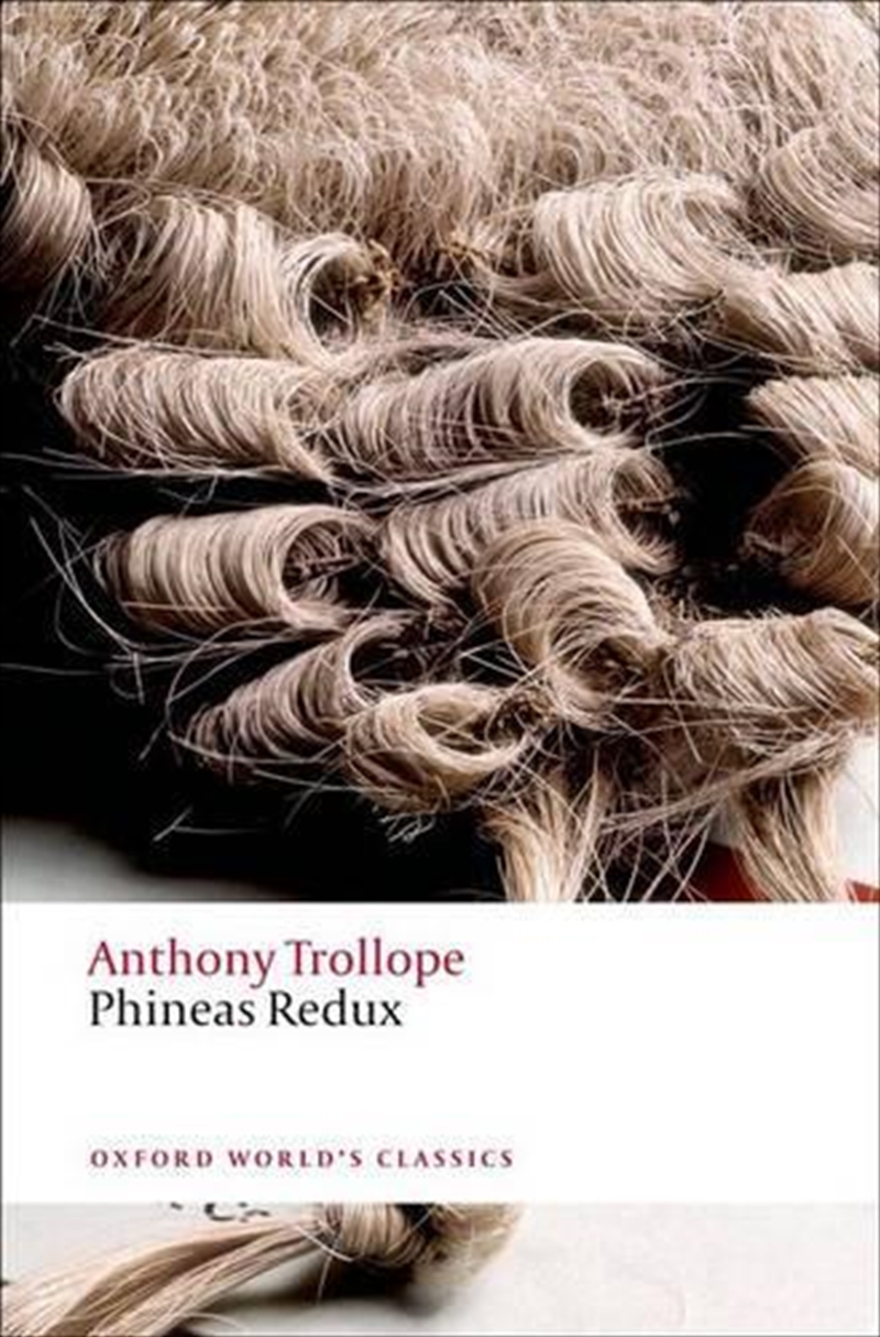 Phineas Redux (Oxford World'S Classics)/Product Detail/General Fiction Books