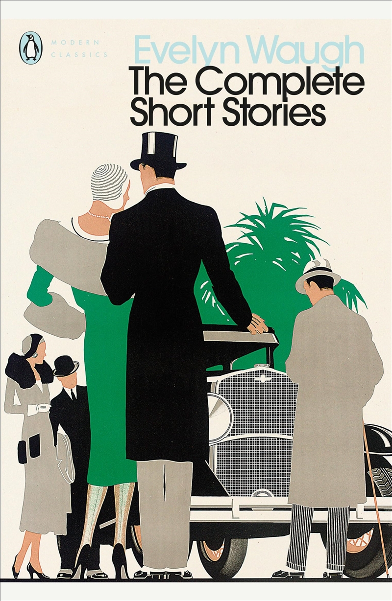Modern Classics Complete Short Stories Of Evelyn Waugh (Penguin Modern Classics)/Product Detail/General Fiction Books