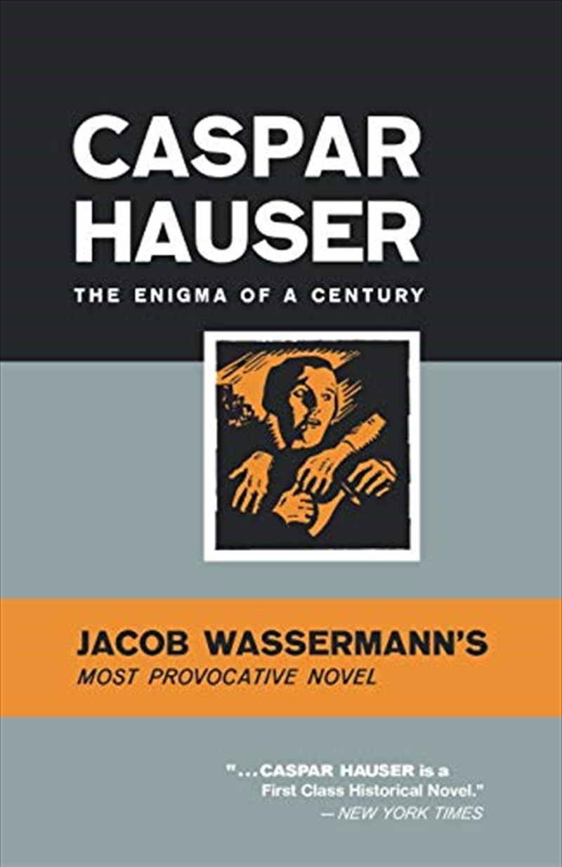 Caspar Hauser: The Enigma Of A Century/Product Detail/General Fiction Books