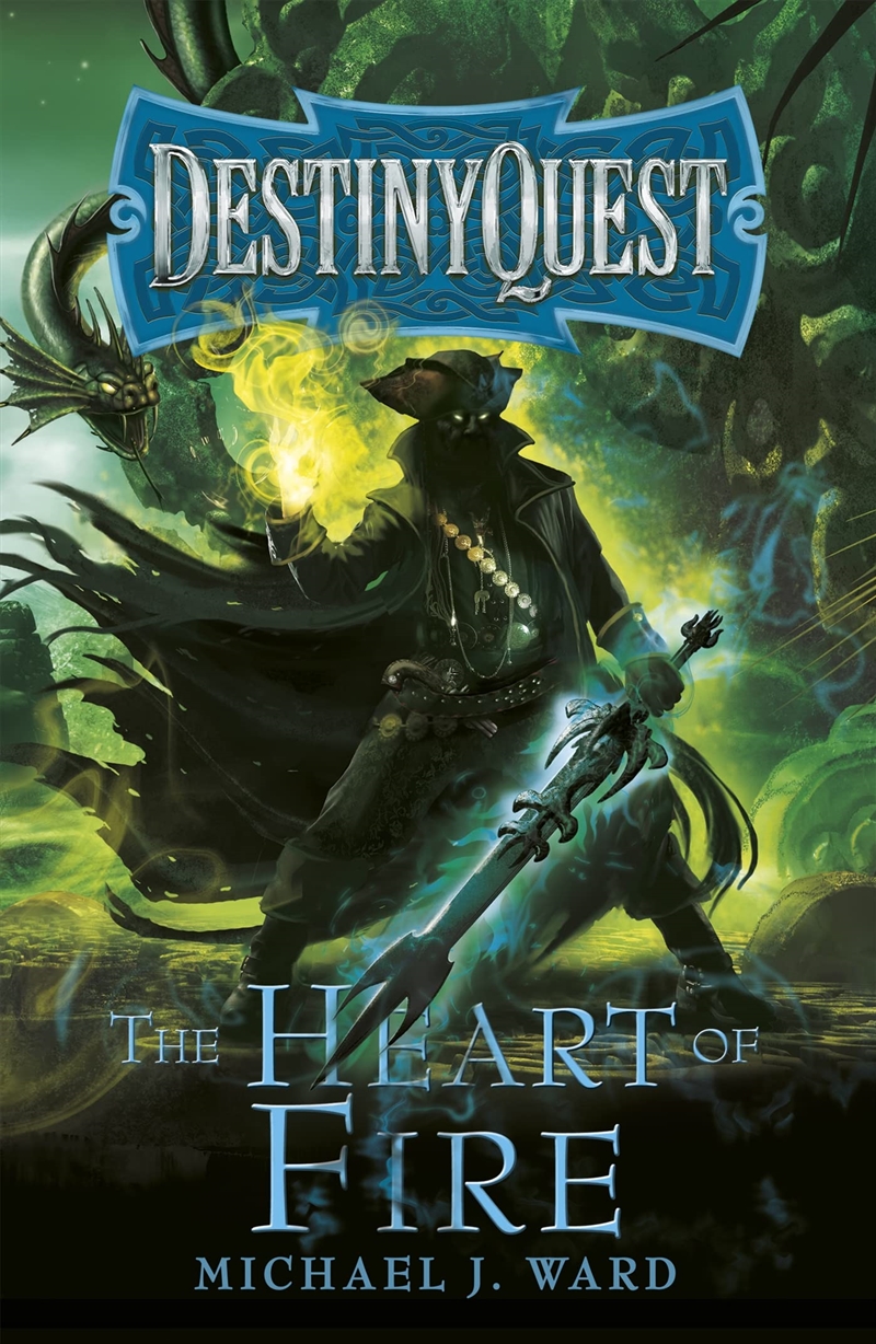 The Heart Of Fire: Destinyquest Book 2/Product Detail/General Fiction Books