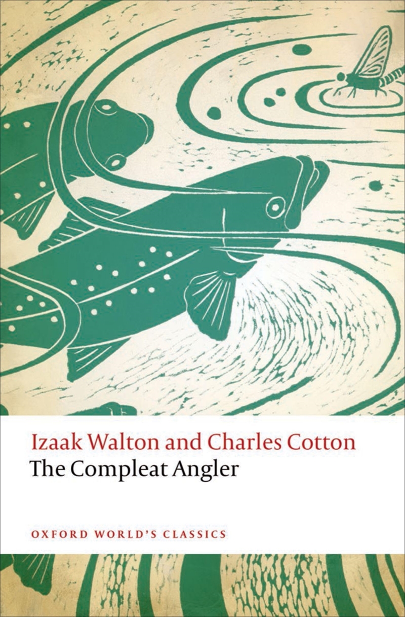 The Compleat Angler (Oxford World'S Classics)/Product Detail/General Fiction Books