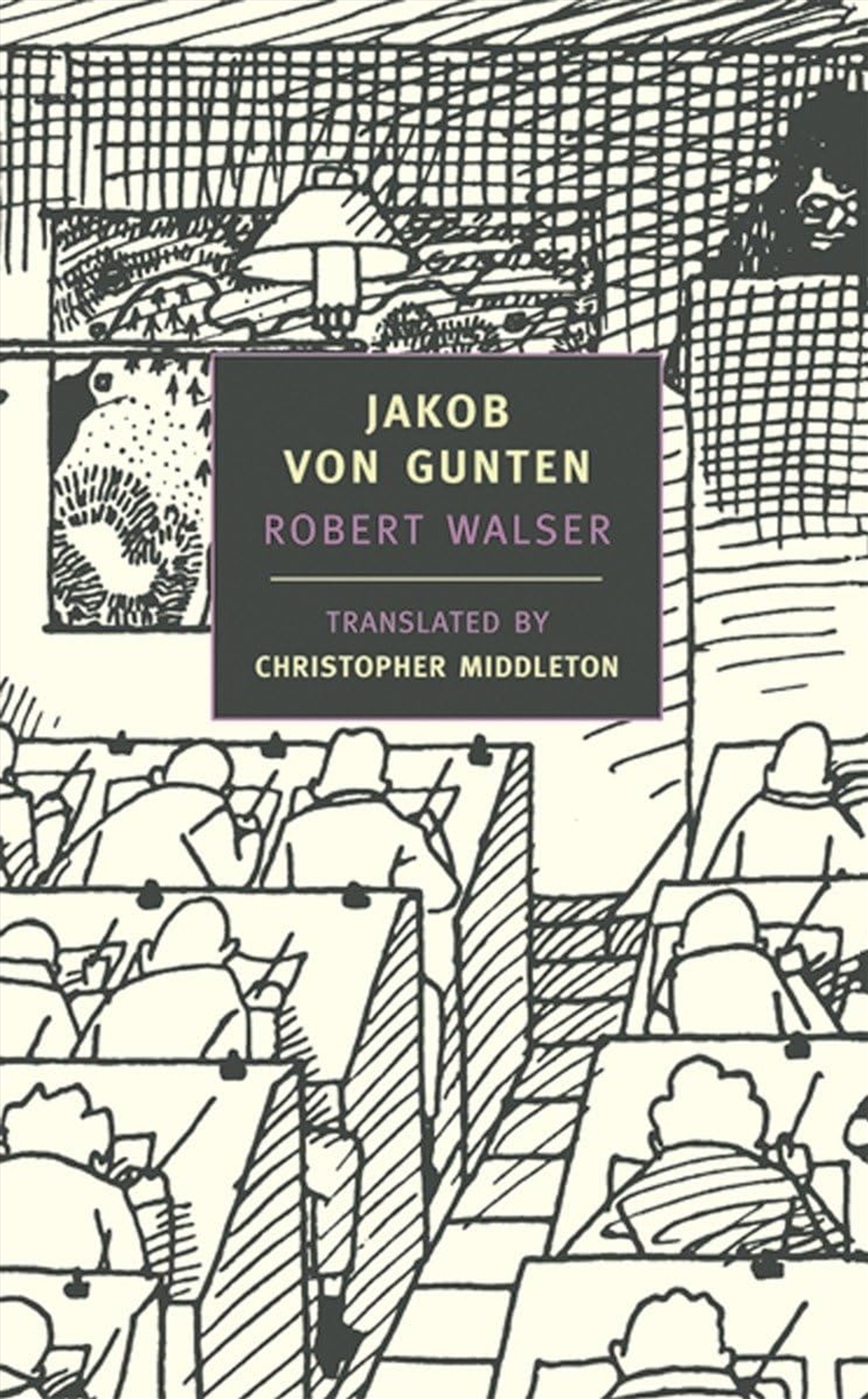 Jakob Von Gunten (New York Review Books (Paperback))/Product Detail/General Fiction Books