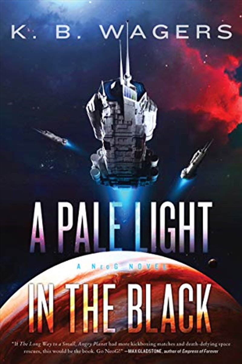 A Pale Light In The Black: A Neog Novel (Neog, 1)/Product Detail/General Fiction Books